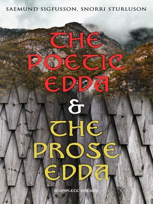 cover image of The Poetic Edda & the Prose Edda (Complete Edition)